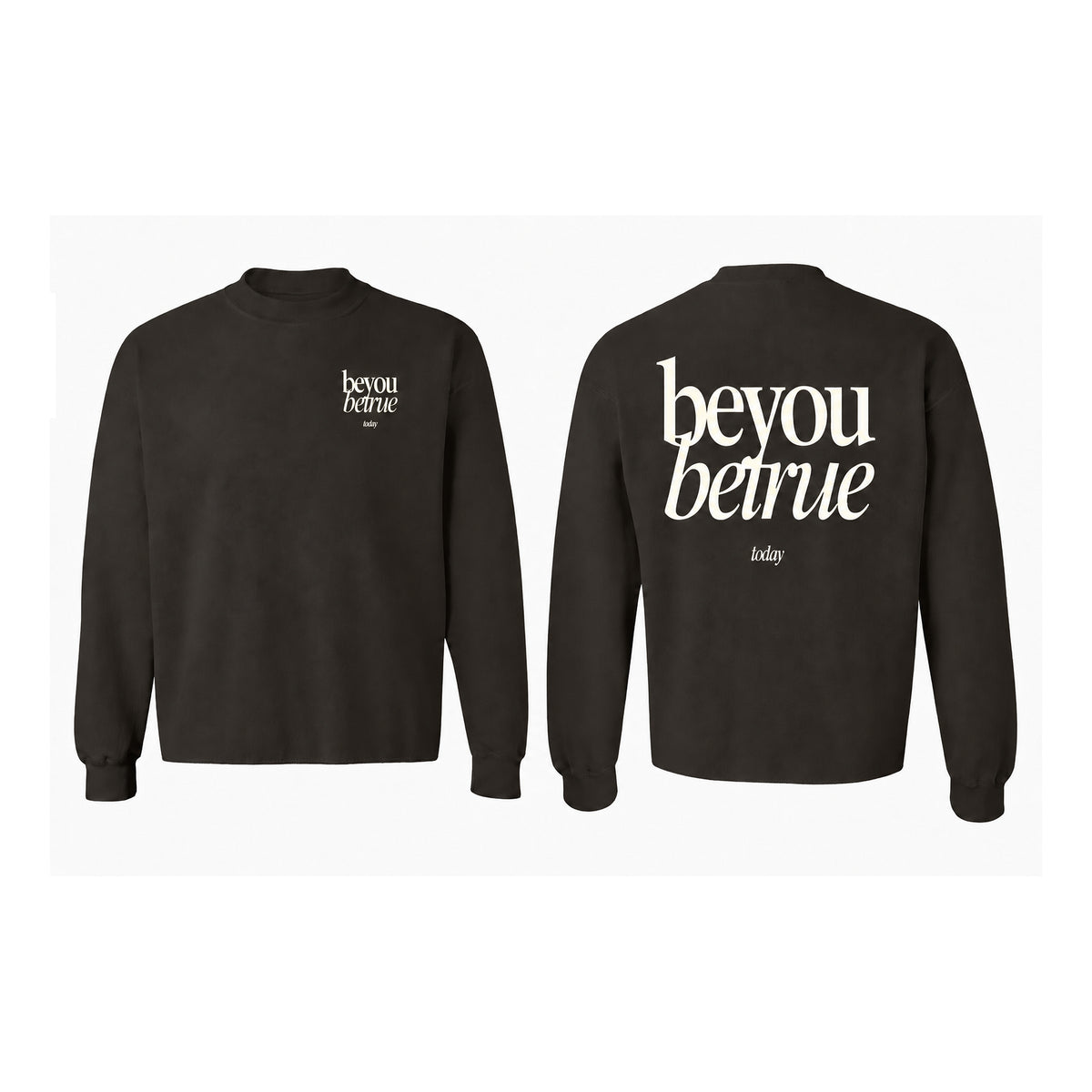 Raw BYBT Today Crewneck